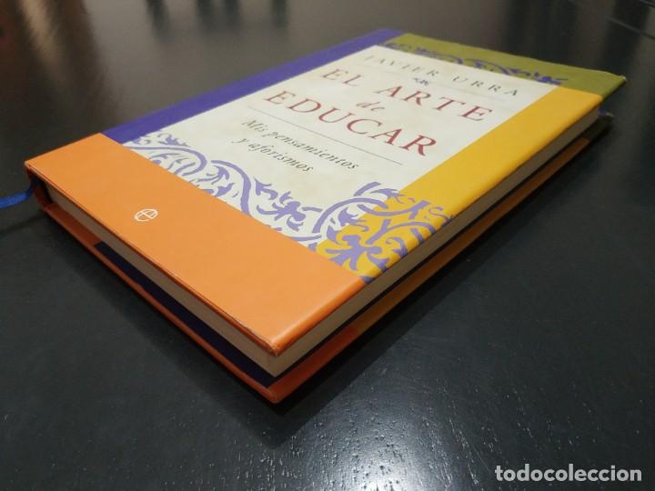 Libros de segunda mano: EL ARTE DE EDUCAR.- JAVIER URRA - Foto 2