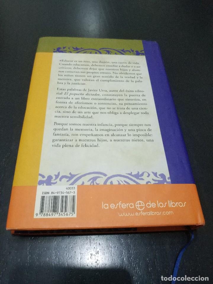 Libros de segunda mano: EL ARTE DE EDUCAR.- JAVIER URRA - Foto 3