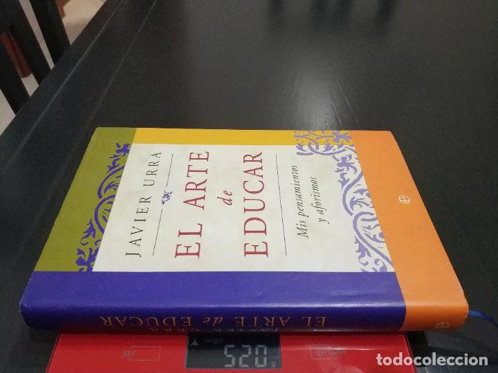Libros de segunda mano: EL ARTE DE EDUCAR.- JAVIER URRA - Foto 4