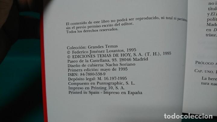 Libros de segunda mano: LO QUE QUEDA DE ESPA&Ntilde;A, FEDERICO JIM&Eacute;NEZ LOSANTOS - Foto 5