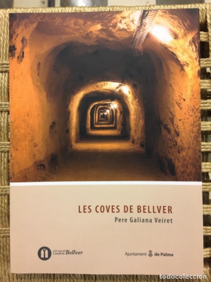 Gebrauchte B&uuml;cher: LES COVES DE BELLVER, PERE GALIANA VEIRET