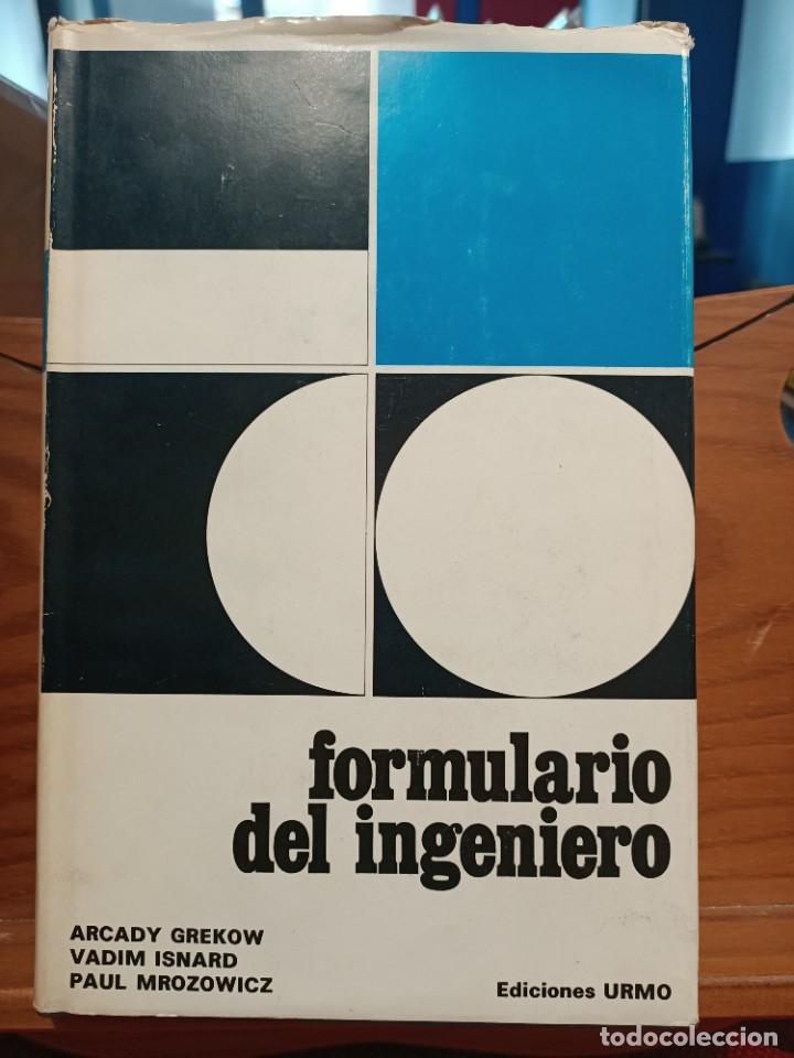 Libros de segunda mano: FORMULARIO DEL INGENIERO - GREKOW , Arcady - 1971 - Foto 1