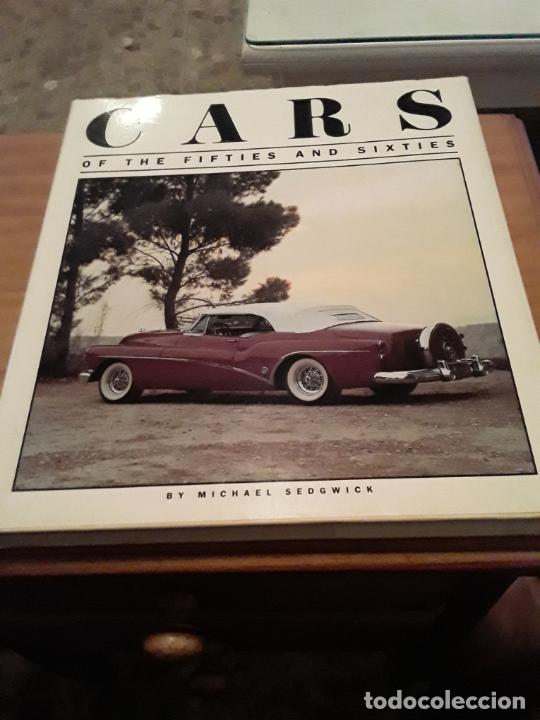 Libri di seconda mano: CARS OF THE FIFTIES AND SIXTIES.MICHAEL SEDGWICK.PARK LINE.1983.240 PAGINAS.