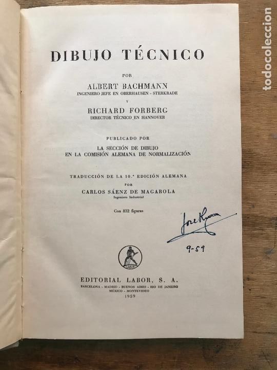 Libros de segunda mano: DIBUJO T&Eacute;CNICO. A. BACHMANN y DAVID FORBERG. - Foto 2