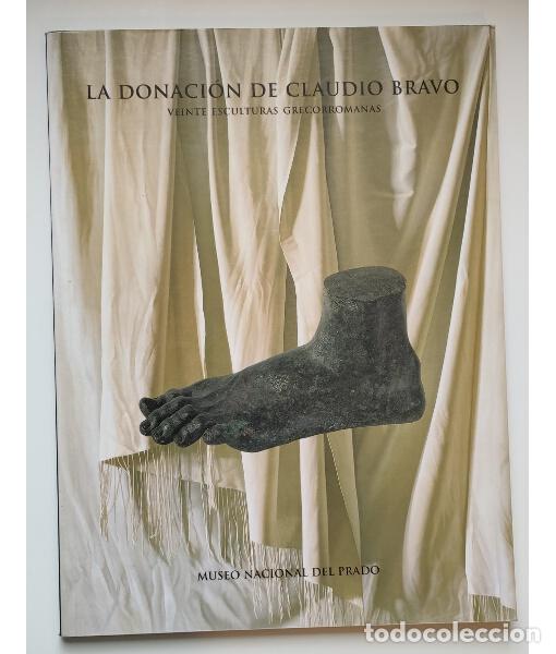 Gebrauchte B&uuml;cher: LA DONACI&Oacute;N DE CLAUDIO BRAVO: VEINTE ESCULTURAS GRECORROMANAS. SCHR&Ouml;DER, Stephan F. y ELVIRA BARBA,