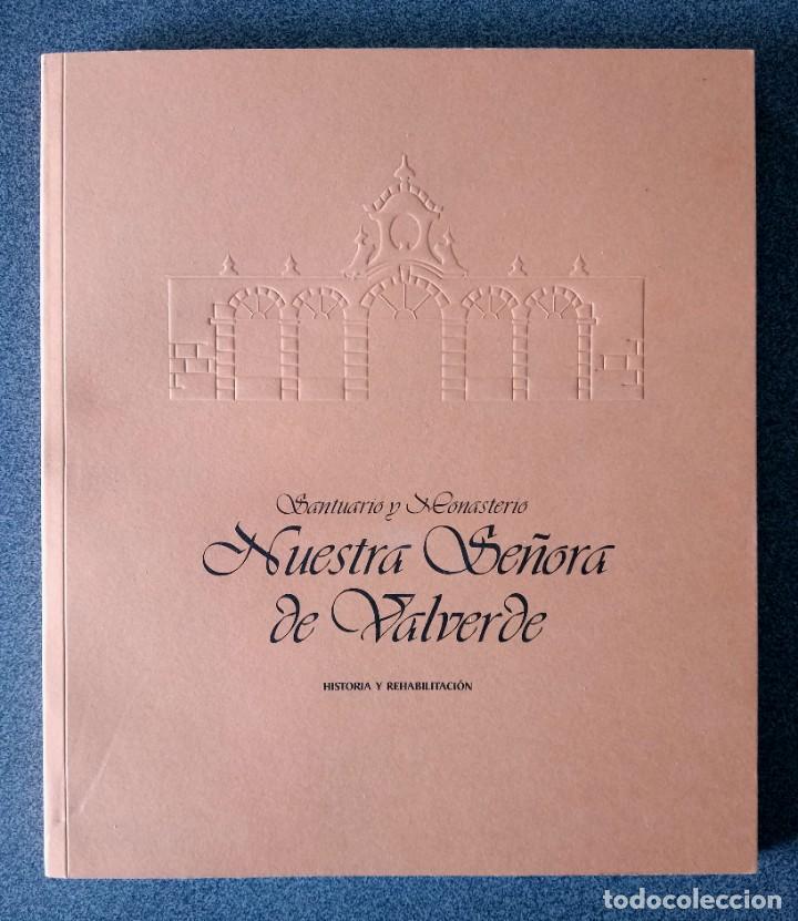 Libros de segunda mano: Santuario y Monasterio Nuestra Se&ntilde;ora de Valverde - Foto 1
