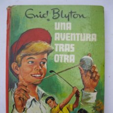 Libros de segunda mano: UNA AVENTURA TRAS OTRA - ENID BLYTON - EDITORIAL FHER - AÑO 1970.
