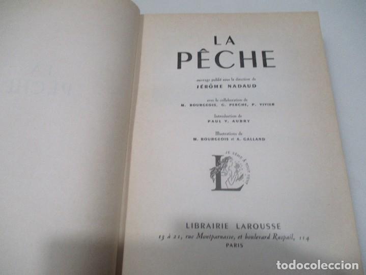 Libros de segunda mano: LA P&Ecirc;CHE (franc&eacute;s) W9944 - Foto 2