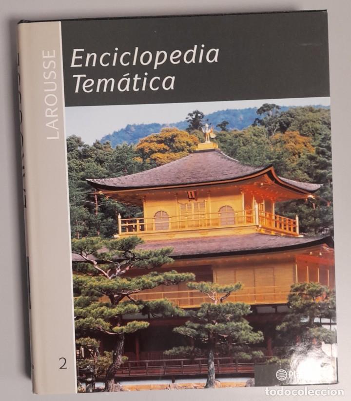 Libros de segunda mano: ENCICLOPEDIA TEMATICA LAROUSSE - VOL. 2 - Foto 1