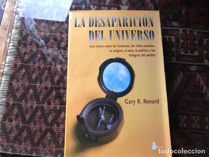 Libros de segunda mano: La desaparici&oacute;n del universo. Gary R. Renard. Sirio - Foto 1