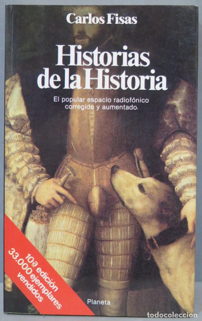 Libros de segunda mano: HISTORIAS DE LAS HISTORIA. FISAS - Foto 1