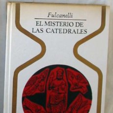 Libros de segunda mano: EL MISTERIO DE LAS CATEDRALES - FULCANELLI - PLAZA & JANES 1980 - VER INDICE. Lote 292125188