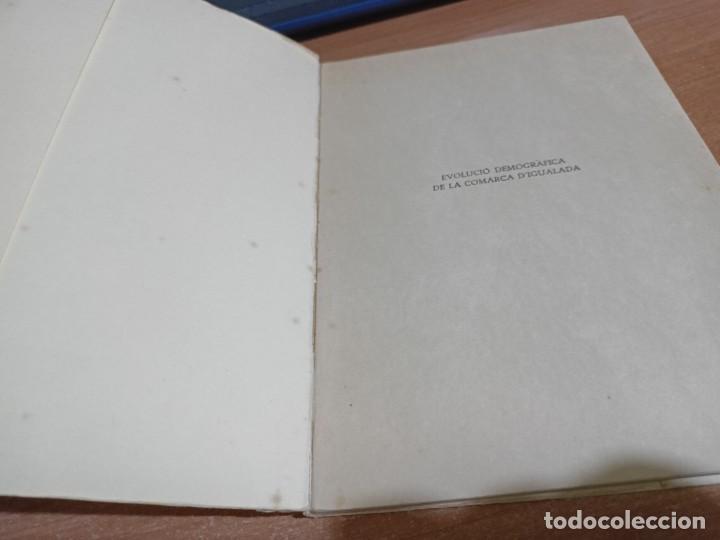 Libros de segunda mano: Evoluci&oacute; demogr&agrave;fica de la comarca dIgualada - Josep Igl&eacute;sies - 1972 - Foto 3
