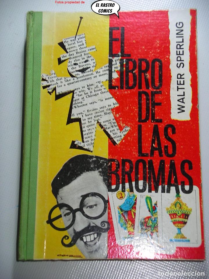 Libros de segunda mano: El libro de las bromas, Walter Sperling, editorial Vilamala 1969, B2 - Foto 1