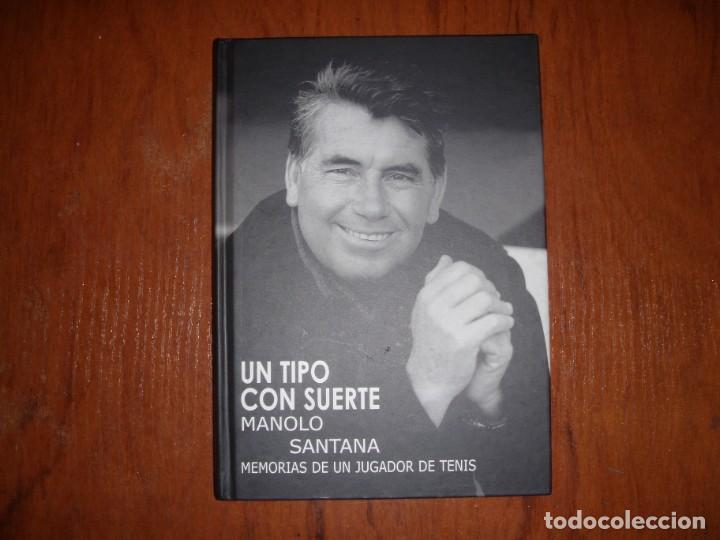 Libros de segunda mano: LIBRO UN TIPO CON SUERTE MANOLO SANTANA - Foto 1