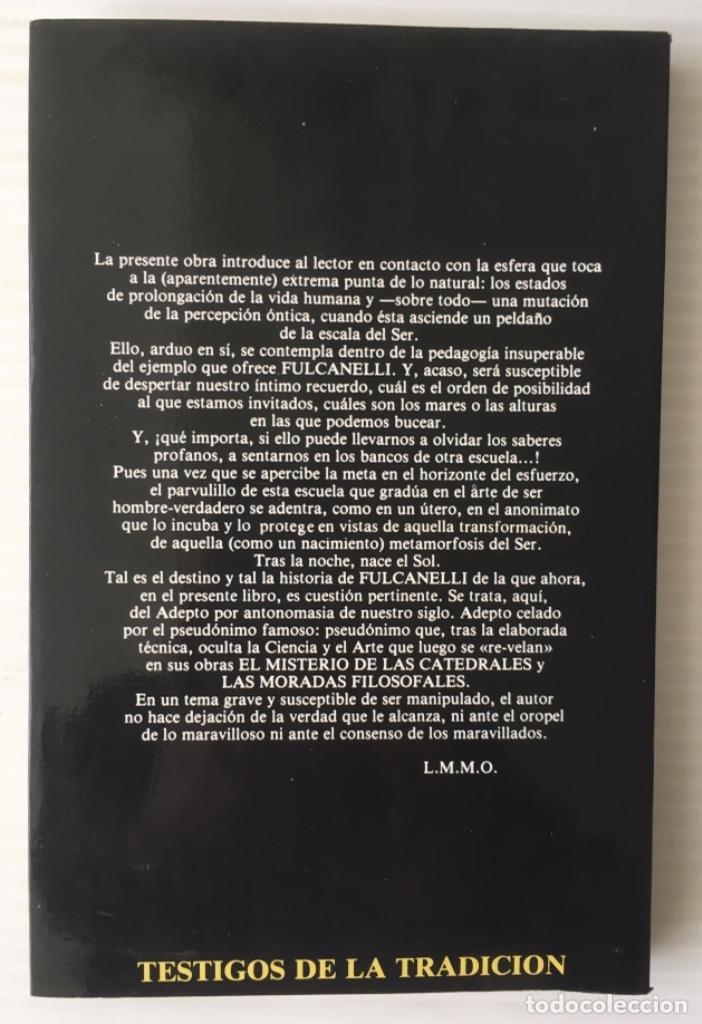 Libros de segunda mano: FULCANELLI. LUIS MIGUEL MARTINEZ OTERO. EDICIONES OBELISCO. - Foto 3
