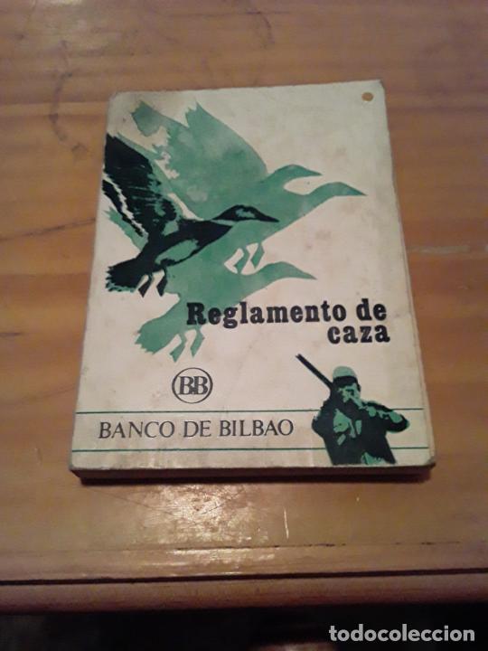 Libri di seconda mano: REGLAMENTO DE CAZA.BANCO DE BILBAO.LEY DE 25 DE MARZO DE 1971.188 PAG.
