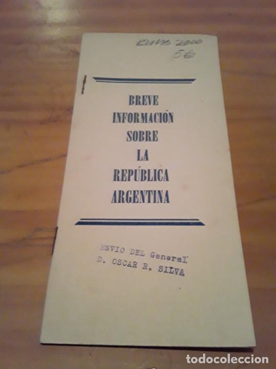 Libri di seconda mano: BREVE INFORMACION SOBRE LA REPUBLICA ARGENTINA.11 PAGINAS.