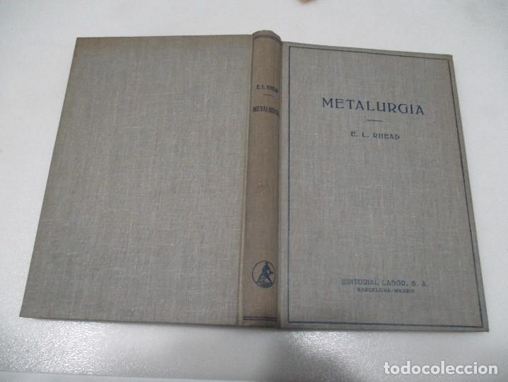 Libros de segunda mano: E. L. RHEAD Metalurgia W10011 - Foto 1