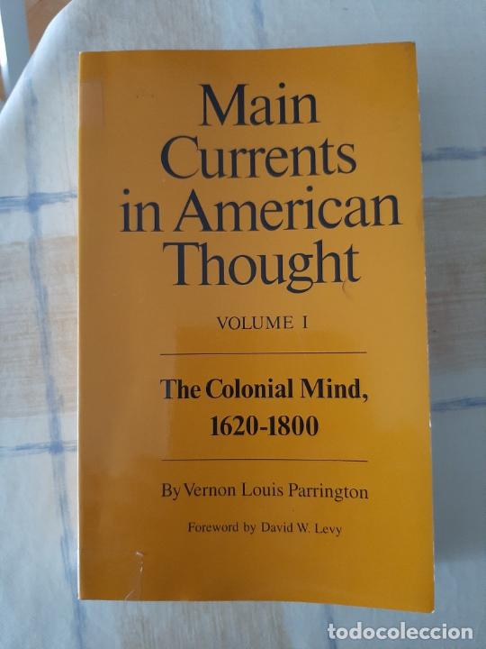 Libros de segunda mano: VERNON LOUIS PARRINGTON - THE COLONIAL MIND 1620-1800 - Foto 1
