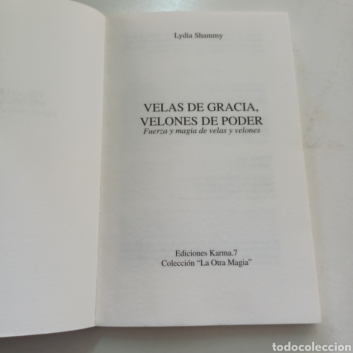 Libros de segunda mano: VELAS DE GRACIA VELONES DE PODER - LYDIA SHAMMY - EDICIONES KARMA 7 - Foto 2