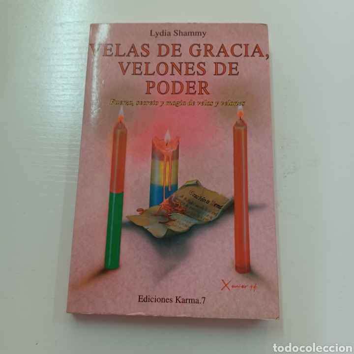 Libros de segunda mano: VELAS DE GRACIA VELONES DE PODER - LYDIA SHAMMY - EDICIONES KARMA 7 - Foto 11
