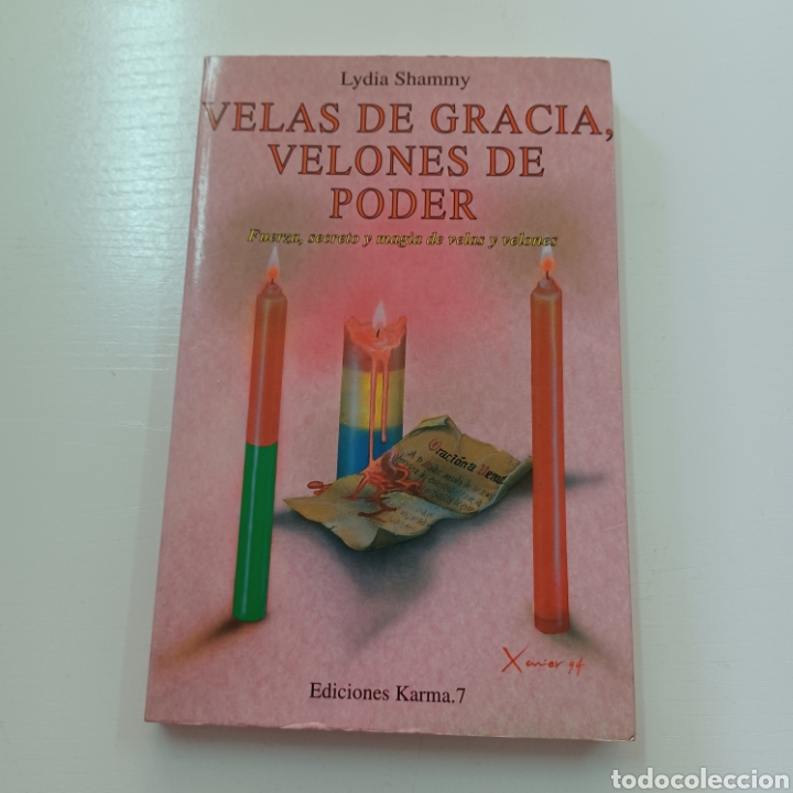 Libros de segunda mano: VELAS DE GRACIA VELONES DE PODER - LYDIA SHAMMY - EDICIONES KARMA 7 - Foto 1