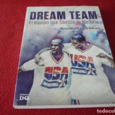 Libros de segunda mano: DREAM TEAM EL EQUIPO QUE CAMBIO LA HISTORIA ¡MUY BUEN ESTADO! BARCELONA 1992 MICHAEL JORDAN. Lote 292568438