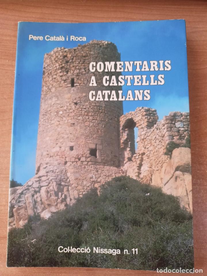Libros de segunda mano: Comentaris a castells catalans - Pere Catal&agrave; i Roca - en catal&agrave; - Foto 1