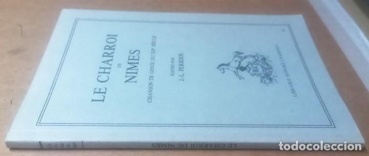 Libros de segunda mano: Le Charroi de Nimes, J.L. Perrier ed. Par&iacute;s, 1982 - Foto 2