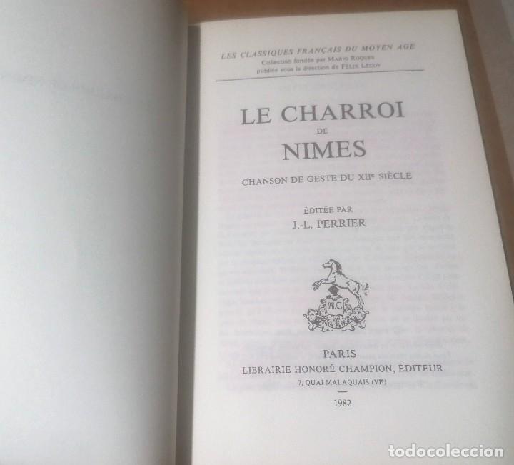 Libros de segunda mano: Le Charroi de Nimes, J.L. Perrier ed. Par&iacute;s, 1982 - Foto 3