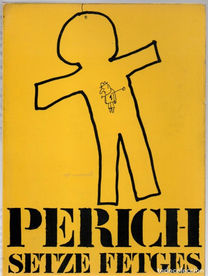 Libros de segunda mano: PERICH. SETZE FETGES Y PERICH. MATCH. 2 LIBROS. CATALAN - Foto 1
