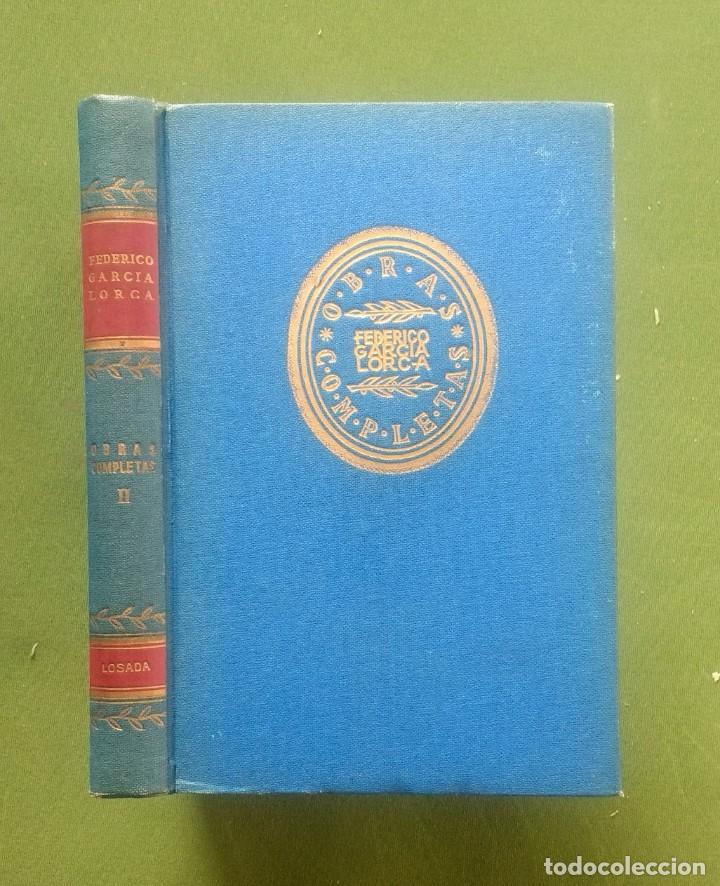 Libros de segunda mano: OBRAS COMPLETAS DE GARC&Iacute;A LORCA - VOL. II - LOSADA 1944 - Foto 1