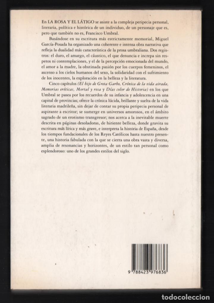 Libros de segunda mano: FRANCISCO UMBRAL LA ROSA Y EL LÁTIGO NOCHES NINFAS FUEGOS ESPASA CALPE 1994 1ª EDICIÓN GARCÍA-POSADA - Foto 6 - 293361658