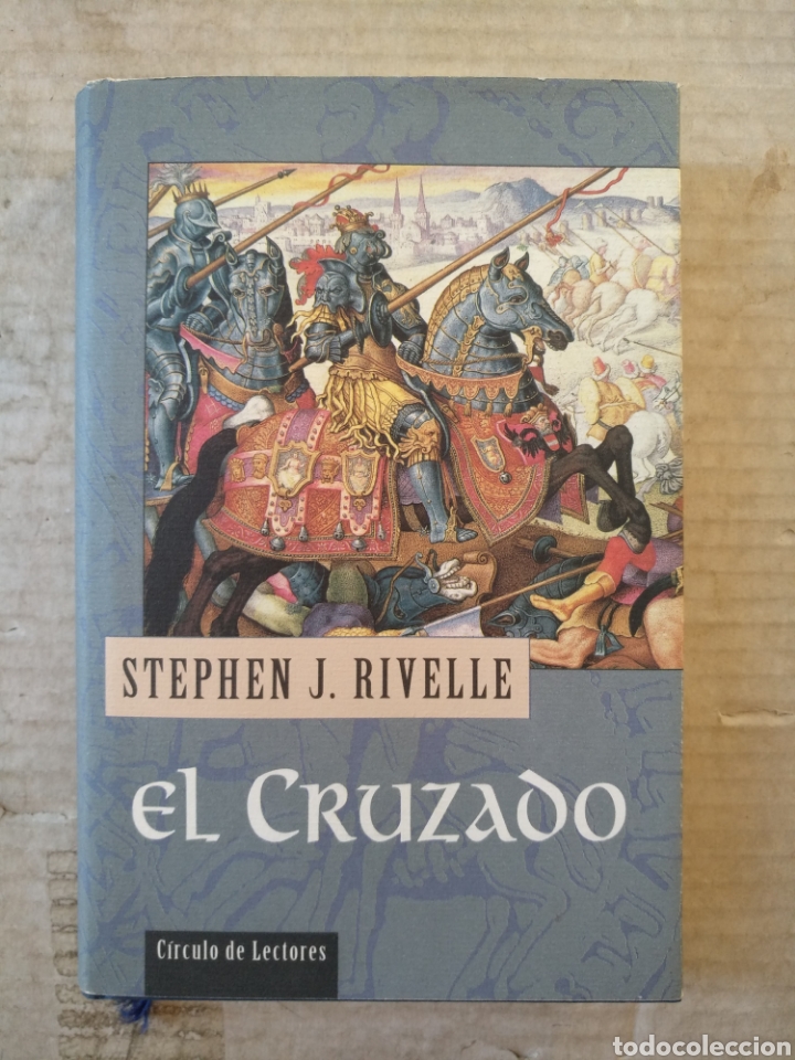 Libros de segunda mano: C09 - El cruzado. Stephen J. Rivelle. C&iacute;rculo de lectores - Foto 1