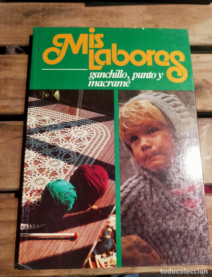 Libros de segunda mano: MIS LABORES - PUNTO, GANCHILLO Y MACRAME - Foto 1