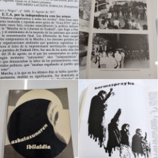 Libros de segunda mano: ASKATASUNAREN IBILALDIA JOKIN APALATEGI MARCHA DE LA LIBERTAD 1978 INDEPENDENTZIA ETA FOTOGRAFIAS. Lote 293446933