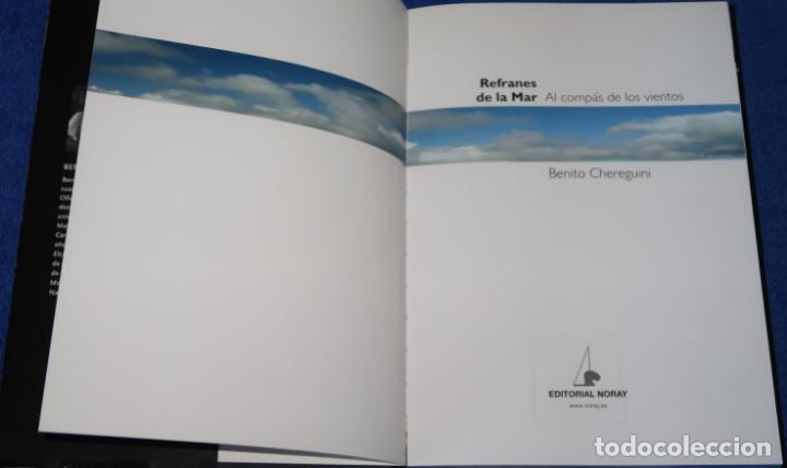 Libros de segunda mano: Refranes de la mar al comp&aacute;s de los vientos - Benito Chereguini - Editorial Noray (2008) - Foto 2
