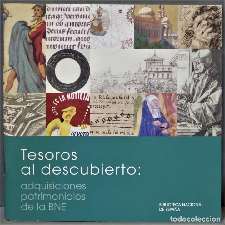 Libri di seconda mano: TESOROS AL DESCUBIERTOS. ADQUISICONES PATRIMONIALES DE LA BNE