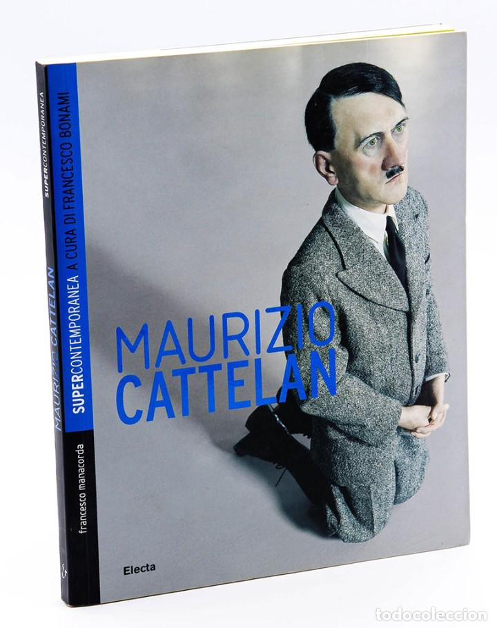 Libros de segunda mano: MANACORDA, Francesco - Maurizio Cattelan - Foto 1