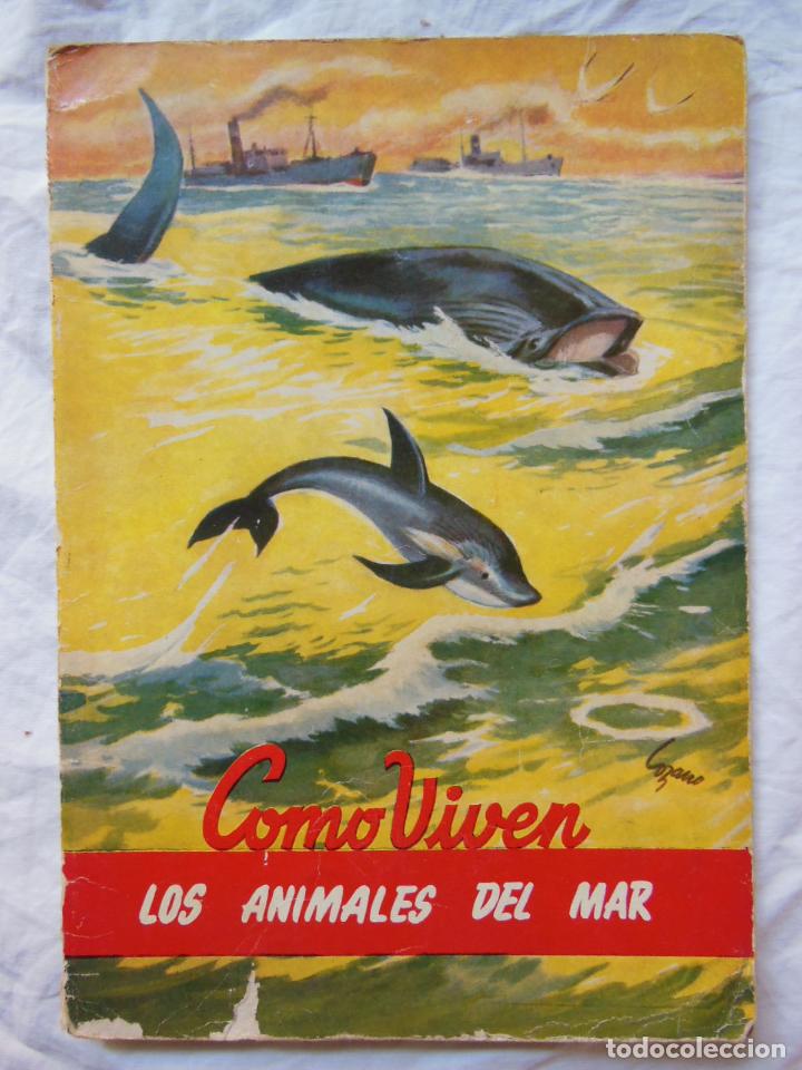 Libros de segunda mano: COMO VIVEN LOS ANIMALES DEL MAR. ANTONIO GUARDIOLA. - Foto 1