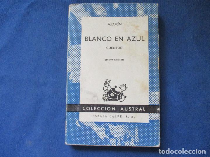 Libros de segunda mano: COLECCI&Oacute;N AUSTRAL 461 / BLANCO EN AZUL / AZOR&Iacute;N - CUENTOS - Foto 1