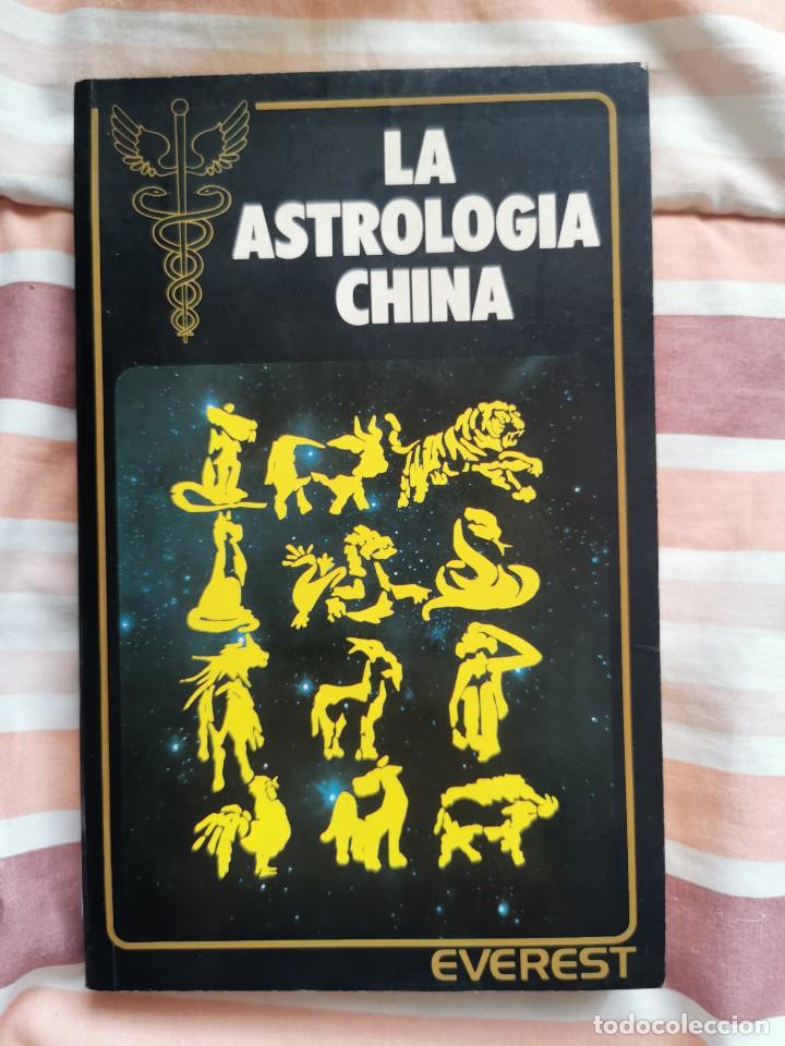Libros de segunda mano: LIBRO 2749 - LA ASTROLOG&Iacute;A CHINA - LIOU GAJEM SANG