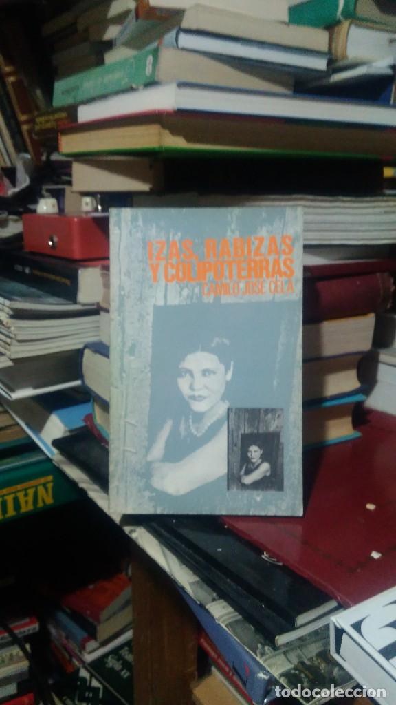 Libros de segunda mano: IZAS, RABIZAS Y COLIPOTERRAS, CAMILO JOSE CELA, ED. LUMEN - Foto 1