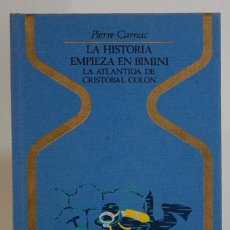 Livres d'occasion: LA HISTORIA EMPIEZA EN BIMINI. PIERRE CARNAC. EDITORIAL PLAZA&JANES. 1975 PRIMERA EDICION. Lote 293834088