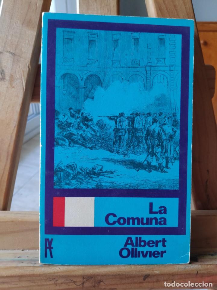 Libros de segunda mano: La comuna, Albert Olliver, Alianza Editorial, Madrid 1967 - Foto 1