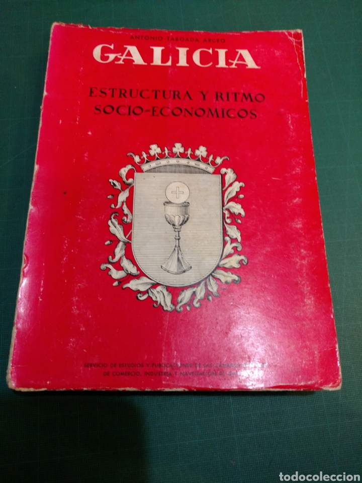 Libros de segunda mano: GALICIA . ESTRUCTURA Y RITMO SOCIO-ECONOMICOS .ANTONIO TABOADA ARCEO .1971 - Foto 1