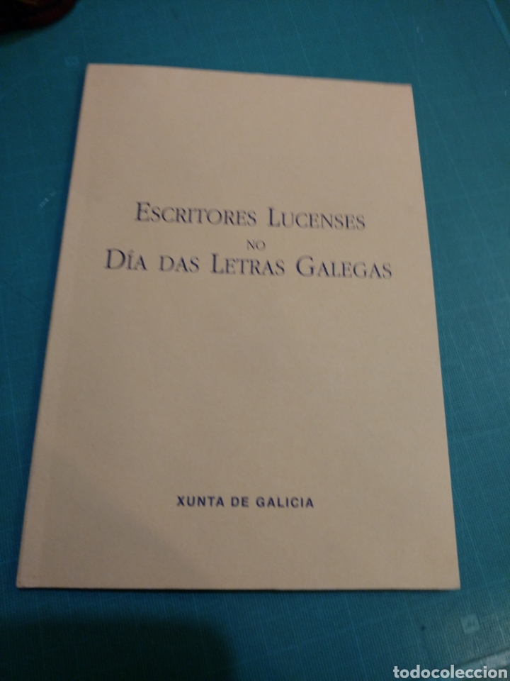 Libri di seconda mano: ESCRITORES LUCENSES NO DIA DAS LETRAS GALEGAS .XUNTA DE GALICIA 1997