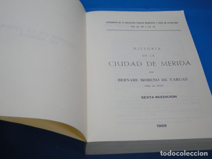 Libros de segunda mano: HISTORIA DE LA CIUDAD DE MERIDA.-BERNABE MORENO DE VARGAS - Foto 2