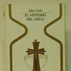 Livres d'occasion: EL MISTERIO DEL GRIAL. JULIUS EVOLA. PLAZA&JANÉS. 1975. PRIMERA EDICION. Lote 309503378